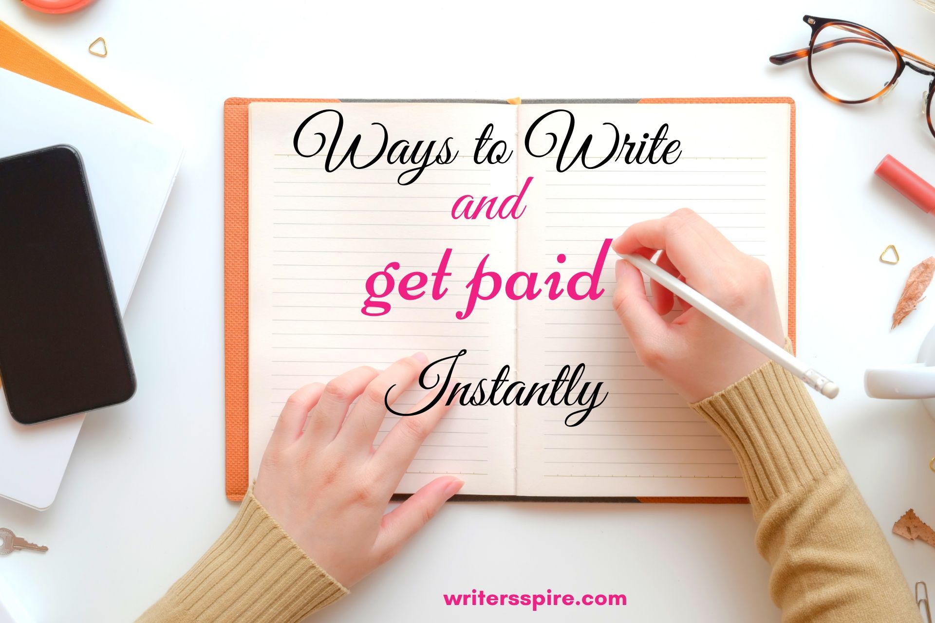 Write and Get Paid Instantly